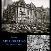 Aria Gratias: December 8, 1980 by Fisher