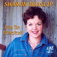 From The Homestead by Sharon Heaslip