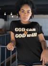 God can & God will T Shirt