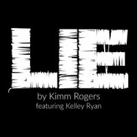 Lie by Kimm Rogers