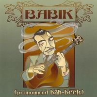 Pronounced "Bah-Beek" by Babik