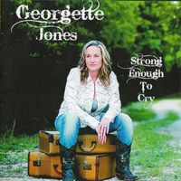 Strong Enough To Cry by Georgette Jones