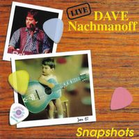 Snapshots (1998) by Dave Nachmanoff