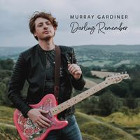 Darling Remember by Murray Gardiner