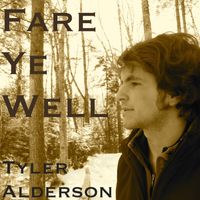 Fare Ye Well by Tyler Alderson