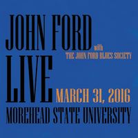 John Ford Live at Morehead State by John Ford