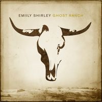 NEW MUSIC: Ghost Ranch by Emily Shirley