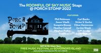 Roomful of Sky Stage at Porch Stomp Festival!