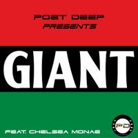 GIANT by Poet Deep (feat Chelsea Monae)