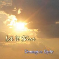 Let it shine by Remington Ryde