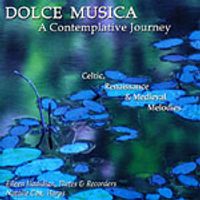 Dolce Musica - A Contemplative Journey by Healing Muses