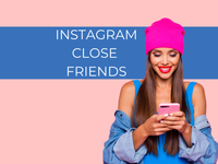 Instagram Close Friends Lifetime Unlock