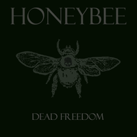 Honey Bee by Dead Freedom 