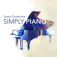 Simply Piano by James Gaertner