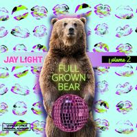 Full Grown Bear Vol. 2 by Jay Light