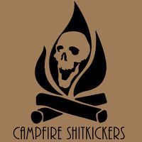 Campfire Shitkickers by Campfire Shitkickers