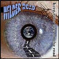 Keep Your Eyes on the Road by Wilder Road