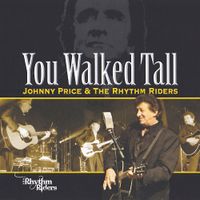 You Walked Tall by The Rhythm Riders