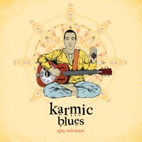 Karmic Blues by Ajay Srivastav
