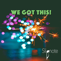 WE GOT THIS! by ONE STOP - SLIPNOTE