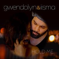 Hold Me by Gwendolyn Collins & IISMA