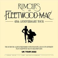 Rumours Of Fleetwood Mac - LIVE IN CONCERT 2022