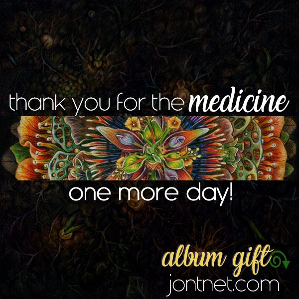 Thank You For The Medicine - One More Day - Album Gift