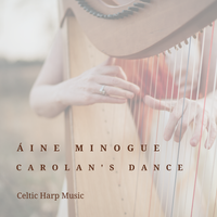 Carolan's Dance by Áine Minogue