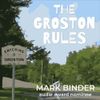 THE GROSTON RULES - LIMITED EDITION signed softcover (for ADULTS young and old)