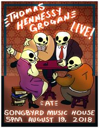 Thomas Hennessy Grogan live at Songbyrd
