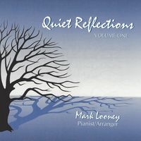 Quiet Reflections by Mark Looney