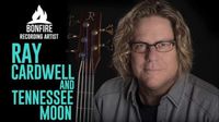 Rock House Concert featuring Bonfire Music Group Records.  Ray Cardwell & Tennessee Moon is being rescheduled for this Fall