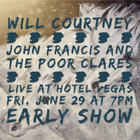Will Courtney / John Francis and the Poor Clares