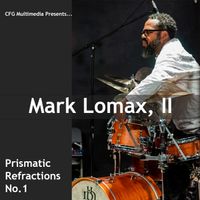 Prismatic Refractions No. 1 by Mark Lomax, II
