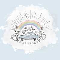 Sunshine & Rainbows by Rachel Price