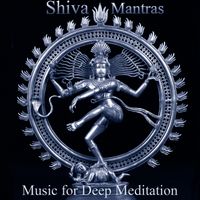 Consciousness and Bliss: Shiva Mantras - Om Namah Shivaya, So Ham and Upanishad Prayer by Music for Deep Meditation 