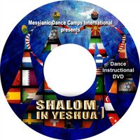 "Shalom in Yeshua 1" Nine Dance Downloads