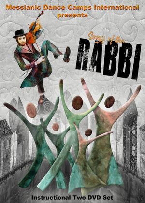 Introducing The New "Songs of the Rabbi" Double DVD Dance Project of 15 New Messianic Dances to the Songs of the Rabbi Music CD.
