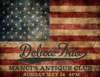 Deluxe Trio at Manci's
