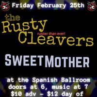 The Rusty Cleavers and Sweet Mother at the Spanish Ballroom