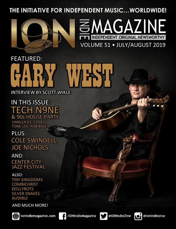 Gary West was selected as the feature interview and cover of the global music publication ION Indie Magazine for their July/August 2019 edition!