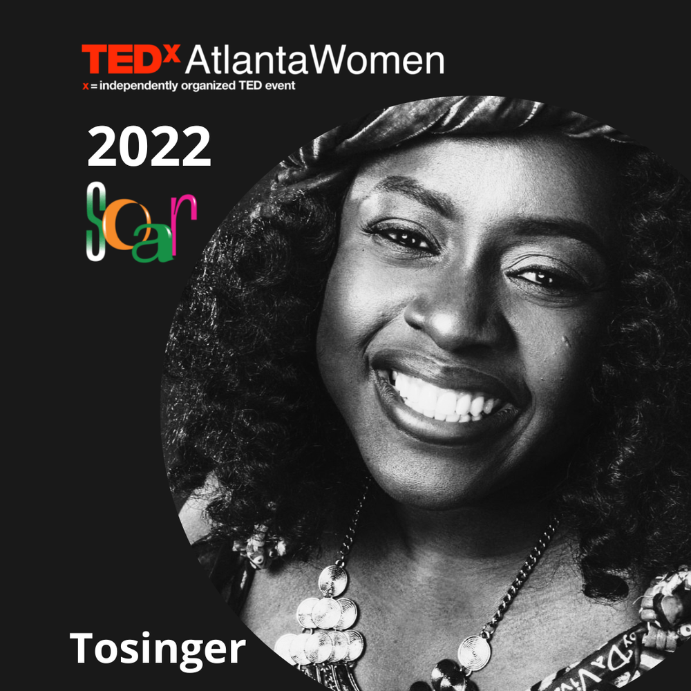 Tosinger will be at TedxAtlanta on Nov 4, 2022