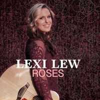 Roses by Lexi Lew