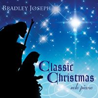 Classic Christmas by Bradley Joseph