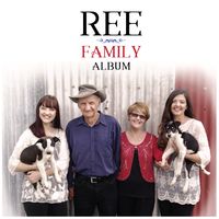 Ree Family Album by Ree Family