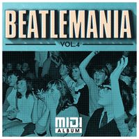 Beatlemania Vol 4 - MIDI FILE ALBUM