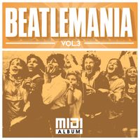 Beatlemania Vol 3 - MIDI FILE ALBUM