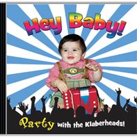 Hey Baby! by The Klaberheads