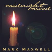 Midnight Mood by Mark Maxwell