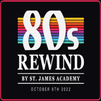St. James 80's Rewind - Fundraising Dinner & Auction